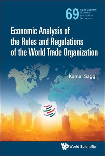 Cover image for Economic Analysis Of The Rules And Regulations Of The World Trade Organization