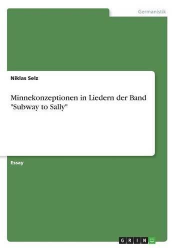 Cover image for Minnekonzeptionen in Liedern der Band Subway to Sally