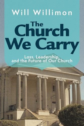 Cover image for Church We Carry, The
