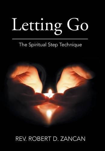 Cover image for Letting Go: The Spiritual Step Technique