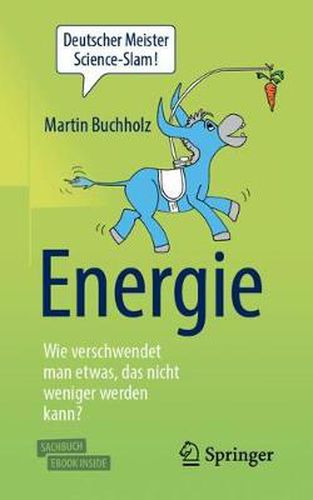 Cover image for Energie - Wie verschwendet man etwas, das nicht weniger werden kann?