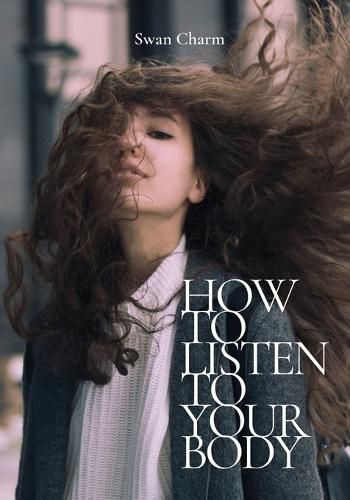 How to Listen to Your Body