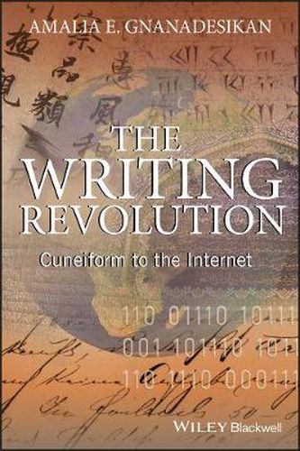 The Writing Revolution: Cuneiform to the Internet