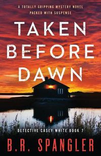 Cover image for Taken Before Dawn