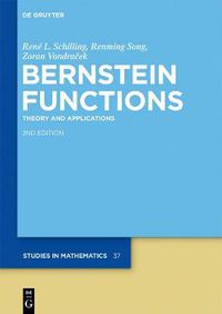 Cover image for Bernstein Functions: Theory and Applications