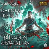 Cover image for Dungeon Desolation [Dramatized Adaptation]
