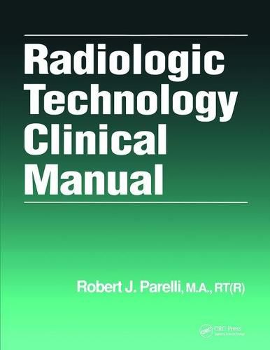 Cover image for Radiologic Technology Clinical Manual