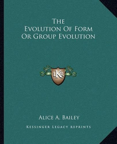 Cover image for The Evolution of Form or Group Evolution