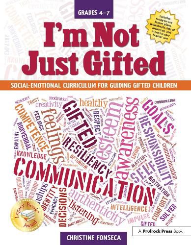 Cover image for I'm Not Just Gifted: Social-Emotional Curriculum for Guiding Gifted Children