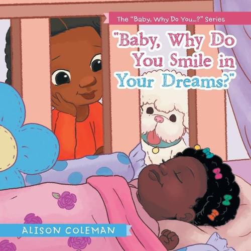 Cover image for Baby, Why Do You Smile in Your Dreams?