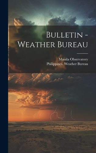 Cover image for Bulletin - Weather Bureau