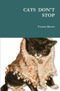 Cover image for Cats Don't Stop