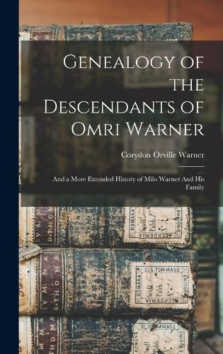 Cover image for Genealogy of the Descendants of Omri Warner