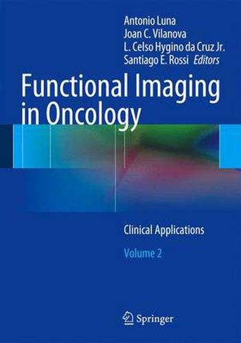 Cover image for Functional Imaging in Oncology: Clinical Applications - Volume 2