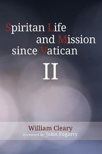 Cover image for Spiritan Life and Mission Since Vatican II