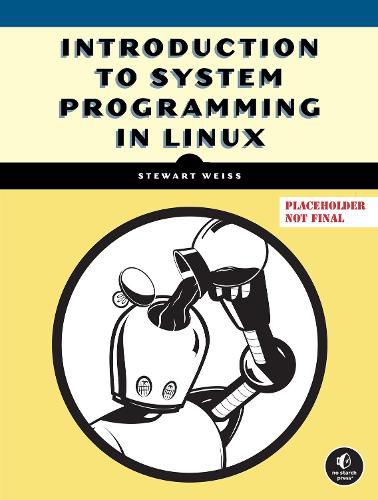 Cover image for Introduction to System Programming in Linux