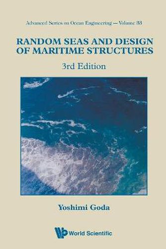 Cover image for Random Seas And Design Of Maritime Structures (3rd Edition)