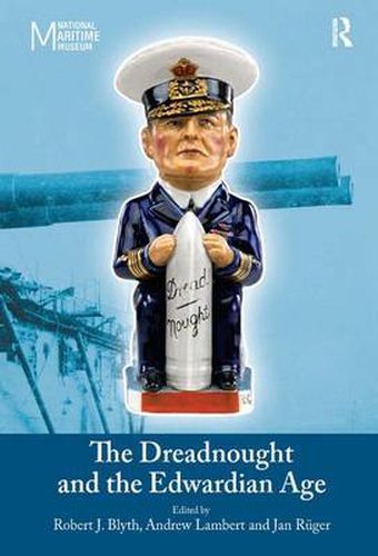 Cover image for The Dreadnought and the Edwardian Age