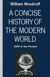 Cover image for A Concise History of the Modern World: 1500 to the Present