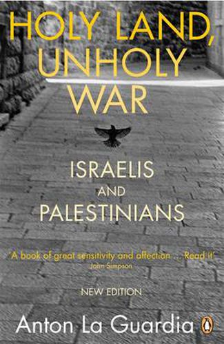 Holy Land, Unholy War: Israelis and Palestinians