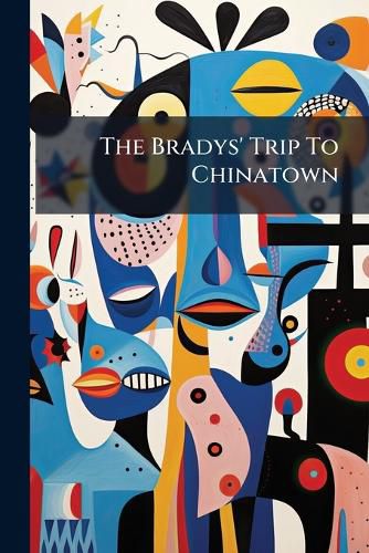 Cover image for The Bradys' Trip To Chinatown