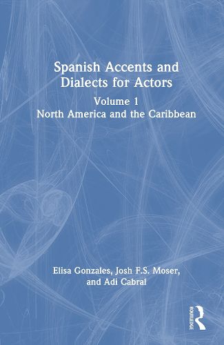 Cover image for Spanish Accents and Dialects for Actors