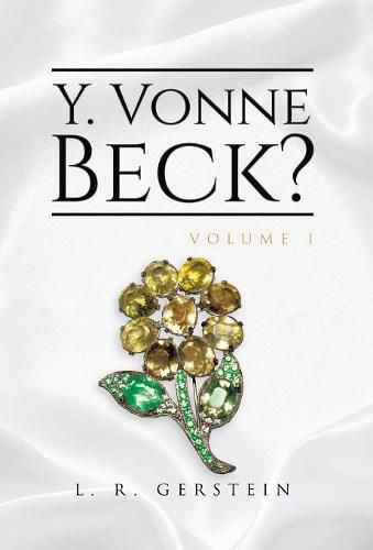 Cover image for Y. Vonne Beck? Volume 1