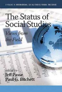 Cover image for The Status of Social Studies: Views from the Field