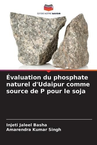 Cover image for Evaluation du phosphate naturel d'Udaipur comme source de P pour le soja