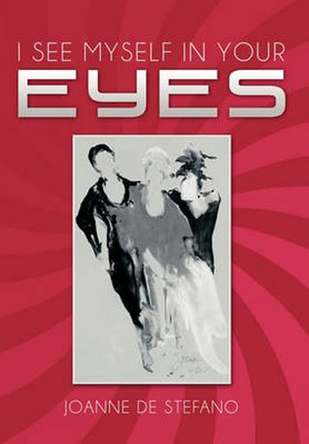 Cover image for I See Myself in Your Eyes