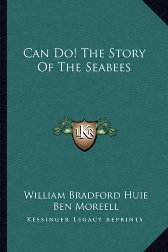 Can Do! the Story of the Seabees