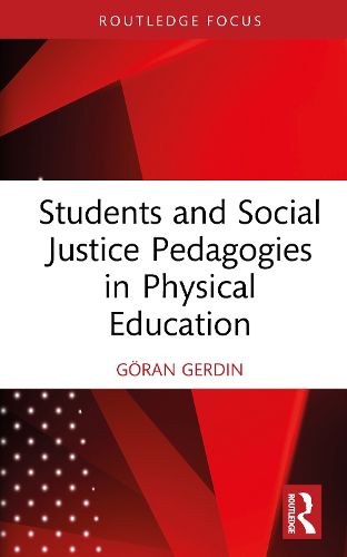Cover image for Students and Social Justice Pedagogies in Physical Education