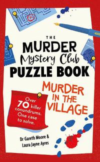 Cover image for The Murder Mystery Club Puzzle Book: Murder in the Village