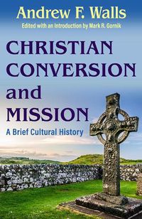 Cover image for Christian Conversion and Mission