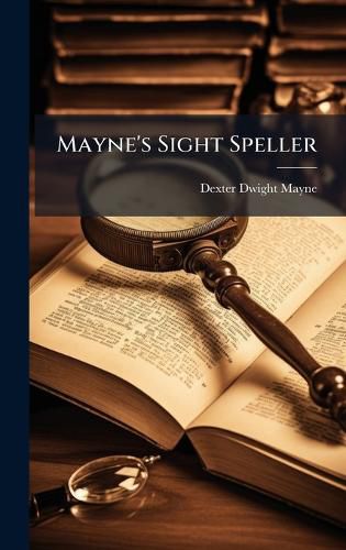 Cover image for Mayne's Sight Speller