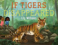 Cover image for If Tigers Disappeared