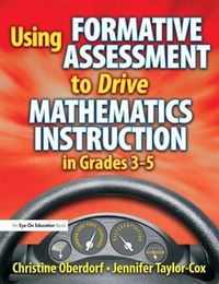 Cover image for Using Formative Assessment to Drive Mathematics Instruction in Grades 3-5