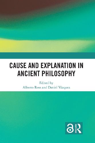 Cover image for Cause and Explanation in Ancient Philosophy