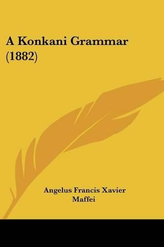 Cover image for A Konkani Grammar (1882)