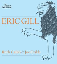 Cover image for Eric Gill: Lust for Letter & Line