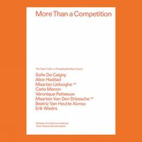 Cover image for More Than a Competition: The Open Call in a Changing Building Culture