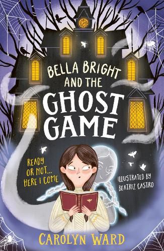 Cover image for Bella Bright and the Ghost Game