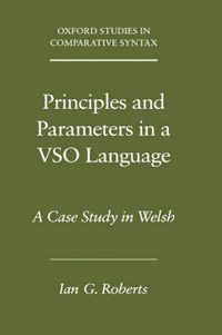 Cover image for Principles and Parameters in a VSO Language: A Case Study in Welsh