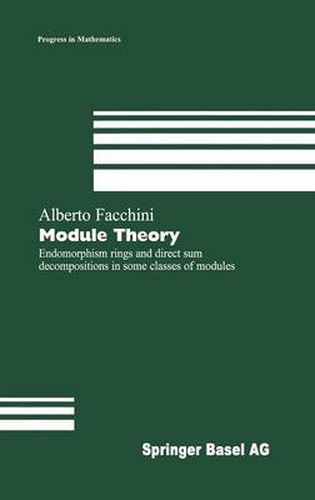 Cover image for Module Theory: Endomorphism rings and direct sum decompositions in some classes of modules