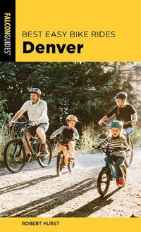Cover image for Best Easy Bike Rides Denver