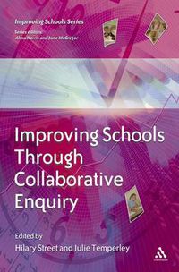 Cover image for Improving Schools Through Collaborative Enquiry