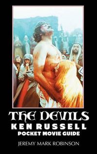 Cover image for The Devils: Ken Russell: Pocket Movie Guide