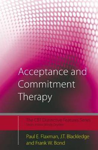 Cover image for Acceptance and Commitment Therapy: Distinctive Features