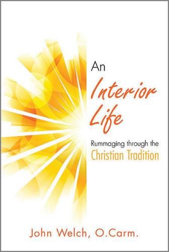 An Interior Life: Rummaging through the Christian Tradition