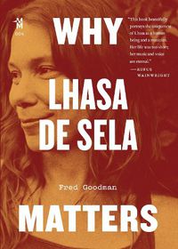 Cover image for Why Lhasa de Sela Matters